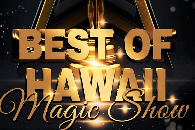 Oahu: The Magical Mystery Show! at Hilton Waikiki Beach Hotel - Who should book this magic mystery show (and who may prefer something else)